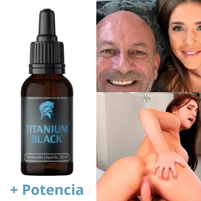 Titanium Black - Tenha Erecões Fortes e Firmes. Deixe seu Pênis Grosso e Grande em Poucas Semanas